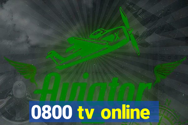 0800 tv online